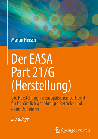 Der EASA Part 21/G (Herstellung) - Prof. Dr. Martin Hinsch
